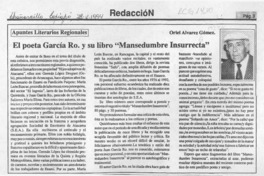 El poeta García Ro y su libro "Mansedumbre insurrecta"  [artículo] Oriel Alvarez Gómez.