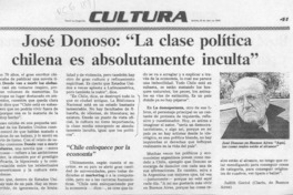 José Donoso, "La clase política chilena es absolutamente inculta"  [artículo] Judith Gociol.