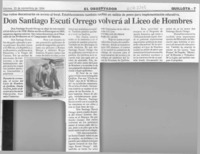Don Santiago Escuti Orrego volverá al Liceo de Hombres  [artículo].