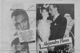Alejandro Flores el último galán  [artículo] Betty Kretschmer.