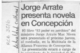 Jorge Arrate presenta novela en Concepción  [artículo].