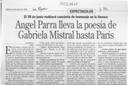 Angel Parra lleva la poesía de Gabriela Mistral hasta París  [artículo].