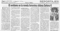 El erotismo en la novela femenina chilena señora K  [artículo] Mario Cortés Flores.