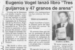 Eugenio Vogel lanzó libro "Tres guijarros y 47 granos de arena"  [artículo].