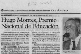 Hugo Montes, Premio Nacional de Educación  [artículo].