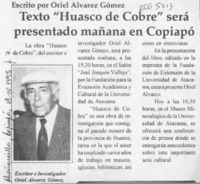 Texto "Huasco de cobre" será presentado mañana en Copiapó  [artículo].