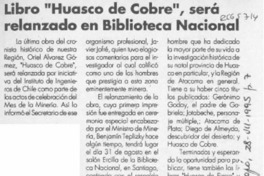 Libro "Huasco de cobre", será relanzado en Biblioteca Nacional  [artículo].
