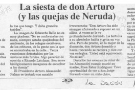 La siesta de don Arturo (y las quejas de Neruda)  [artículo] L. A. M.