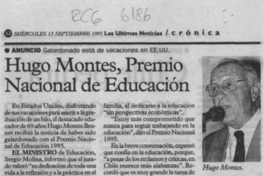 Hugo Montes, Premio Nacional de Educación  [artículo].