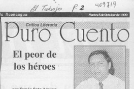 El peor de los héroes  [artículo] Tomás Soto Aguirre