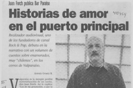 Historias de amor en el puerto principal  [artículo] Andrés Gómez B.