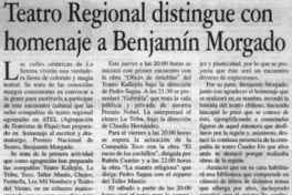Teatro regional distingue con homenaje a Benjamín Morgado  [artículo]