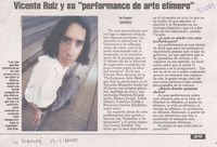 Vicente Ruiz y su "performance de arte efímero"  [artículo] Ina Vergara