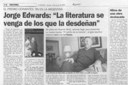 Jorge Edwards, "La literatura se venga de los que la desdeñan"  [artículo] Claudina Menéndez