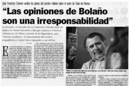 "Las opiniones de Bolaño son una irresponsabilidad"