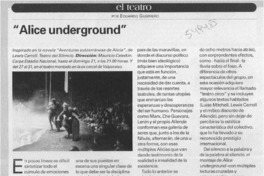 "Alice underground"  [artículo] Eduardo Guerrero