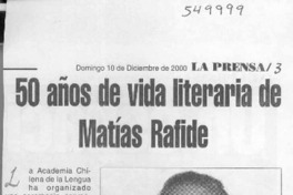 50 años de vida literaria de Matías Rafide  [artículo]