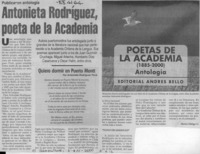 Antonieta Rodríguez, poeta de la Academia  [artículo] Marta Zúñiga G.