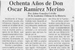 Ochenta años de don Oscar Ramírez Merino  [artículo] Jaime González Colville