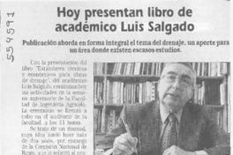 Hoy presentan libro de académico Luis Salgado  [artículo]