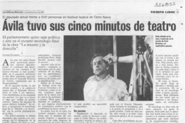 Ávila tuvo sus cinco minutos de teatro  [artículo] Catalina Villanueva