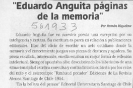 "Eduardo Anguita páginas de la memoria"  [artículo] Ramón Riquelme