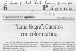 "Luna Negra", cuentos con color nortino  [artículo] Ramón Díaz Eterovic