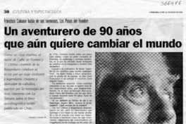 Un aventurero de 90 años que aún quiere cambiar el mundo  [artículo] Andrés Gómez B.
