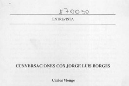 Conversaciones con Jorge Luis Borges  [artículo] Carlos Monje