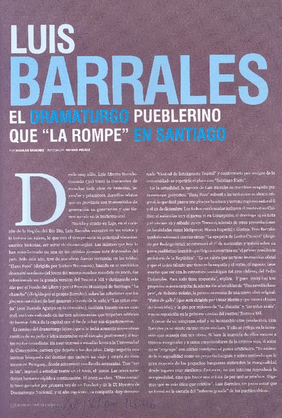 Luis Barrales, el dramaturgo pueblerino que "la rompe" en Santiago