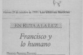 Francisco y lo humano  [artículo] Marino Pizarro Pizarro