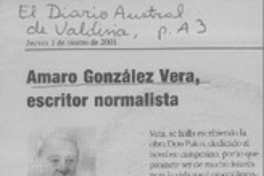 Amaro González Vera, escritor normalista  [artículo] Carlos Fernando Leal