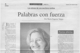 Palabras con fuerza  [artículo] María Eugenia Vargas