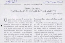 Pedro Lemebel, viaje fantástico hacia el tatuaje viviente  [artículo] Juan Ignacio Iturria