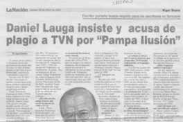 Daniel Lauga insiste y acusa de plagio a TVN por "Pampa ilusión"  [artículo] Leyla Ramírez