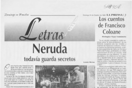 Neruda todavía guarda secretos  [artículo] Loreto Novoa
