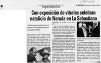 Con exposición de vitrales celebran natalicio de Neruda en La Sebastiana