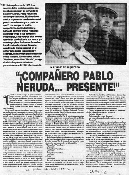"¡Compañero Pablo Neruda, presente!"