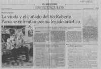 La viuda y el cuñado del tío Roberto Parra se enfrentan por su legado artístico  [artículo] Gabriela Bade