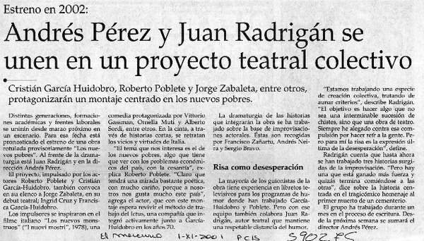 Andrés Pérez y Juan Radrigán se unen en un proyecto teatral colectivo  [artículo]