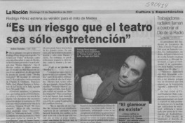 "Es un riesgo que el teatro sea sólo entretención"  [artículo] Andrea González