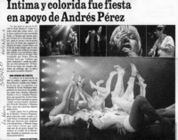 Íntima y colorida fiesta en apoyo a Andrés Pérez  [artículo] María Paz Mateluna
