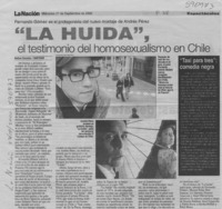 "La Huida", el testimonio del homosexualismo en Chile  [artículo] Andrea González