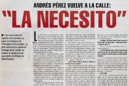 Andrés Pérez vuelve a la calle, "la necesito"