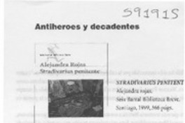 Antiheroes y decadentes  [artículo] Ramiro Rivas