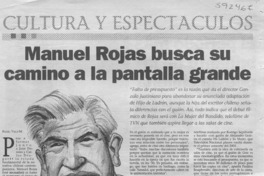 Manuel Rojas busca su camino a la pantalla grande  [artículo] Rafael Valle M.