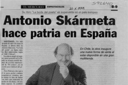 Antonio Skármeta hace patria en España  [artículo]