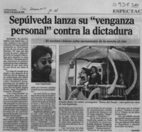 Sepúlveda lanza su "venganza personal" contra la dictadura  [artículo]