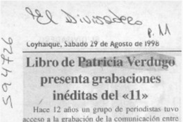 Libro de Patricia Verdugo presenta grabaciones inéditas del "11"  [artículo]