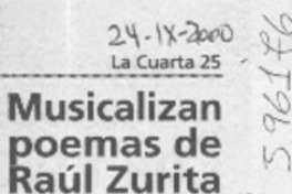 Musicalizan poemas de Raúl Zurita  [artículo]